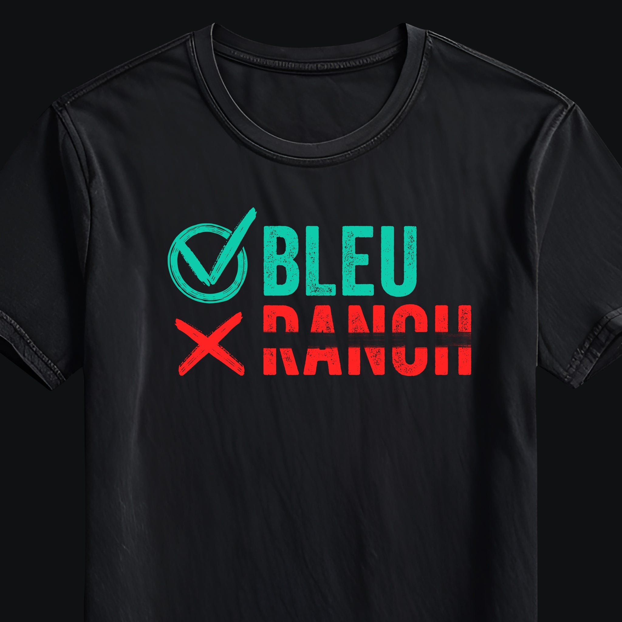 Ranch Vs. Bleu