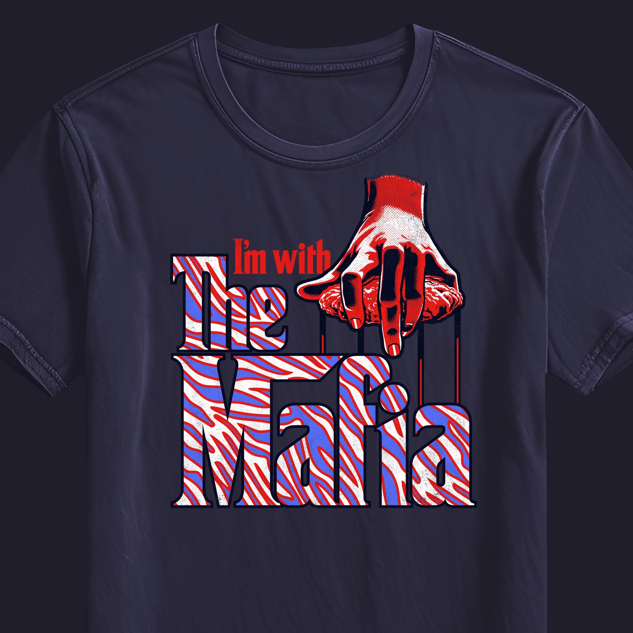 I'm With The Mafia